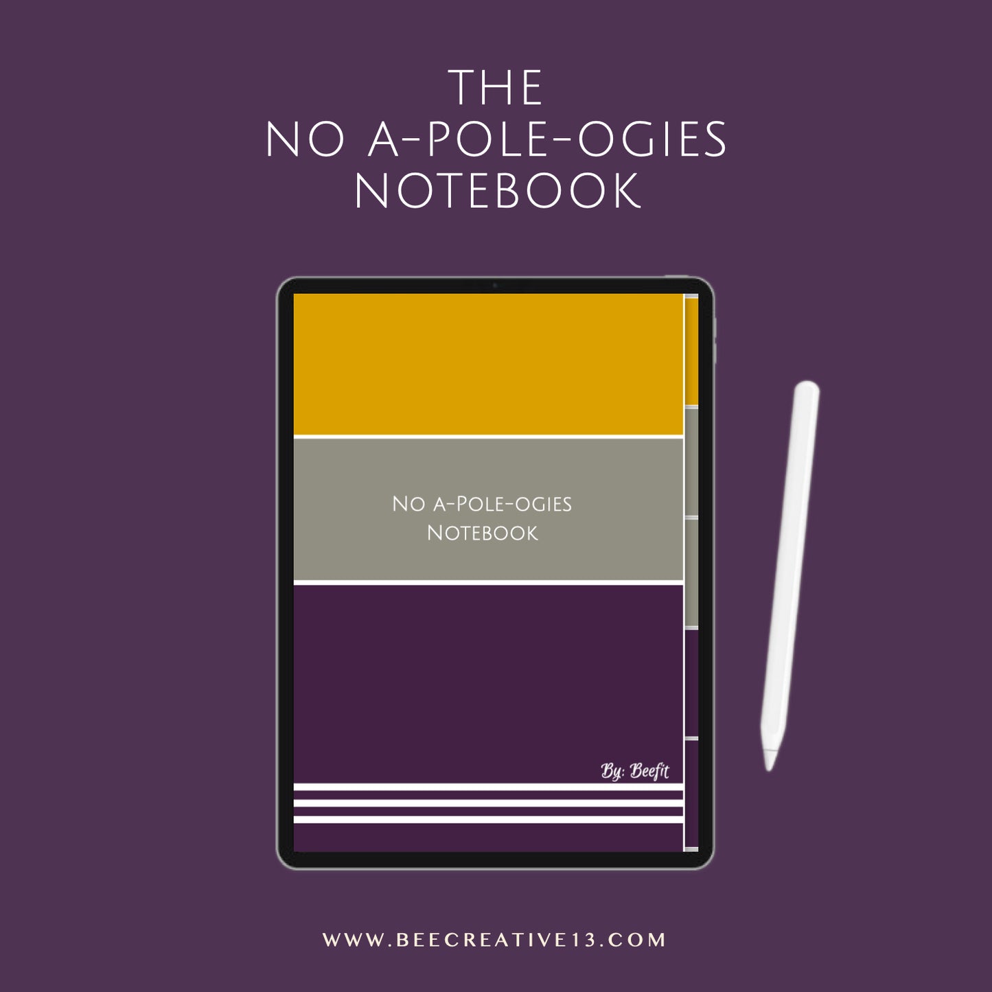 THE NO A-POLE-OGIES NOTEBOOK