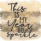 My Year to Sparkle ✨